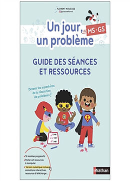 Broché Un jour, un problème MS, GS : guide des séances et ressources de Florent Nouguez