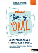 Broché Langage oral : 30 séances, CE : guide pédagogique + ressources bi-média de Aline Delaporte