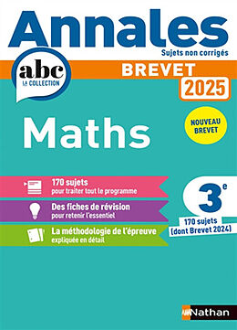 Broché Maths 3e : annales 2025, sujets non corrigés : nouveau brevet de Feugere Carole