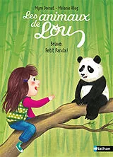 Kartonierter Einband Les animaux de Lou. Bravo, petit panda ! von Mymi; Allag, Mélanie Doinet