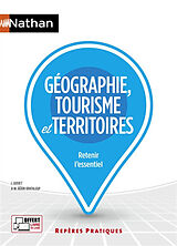 Broché Géographie, tourisme et territoires : retenir l'essentiel de Gerin Grataloup Anne Marie