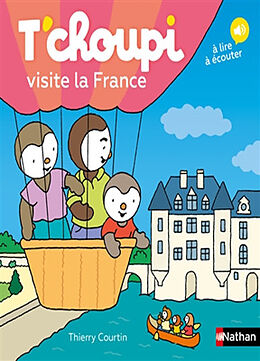 Broché T'choupi visite la France de Thierry Courtin