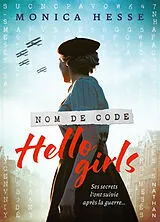 Broschiert Nom de code, Hello Girls von Monica Hesse