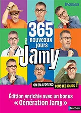 Broschiert 365 nouveaux jours avec Jamy : on en apprend tous les jours ! von Jamy Gourmaud