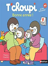 Broschiert T'choupi bonne année ! von Thierry Courtin