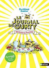 Broschiert Le journal de Gurty. Vol. 1. Vacances en Provence von Bertrand Santini