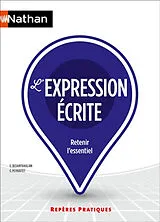 Broschiert L'expression écrite : retenir l'essentiel von Claude; Desaintghislain, Christophe Peyroutet