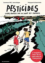 Broschiert Pesticides : leurs ravages sur la santé des enfants von Laurence;caron, Sophie Huc