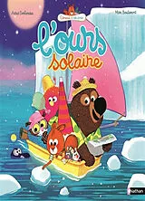 Broschiert Edmond et ses amis. L'ours solaire von Astrid; Boutavant, Marc Desbordes