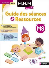 Broschiert MHM maternelle MS : guide des séances + ressources : programme 2025 von Nicolas ; Sompayrac, Claire ; le Corf, Laur Pinel