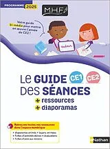 Broschiert MHF CE1-CE2 : le guide des séances + ressources + diaporamas : programme 2025 von Camille ; le Boyer, Aline Bisiaux-Philippe