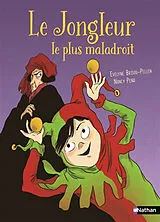 Broschiert Le jongleur le plus maladroit von Evelyne;pena, Nancy Brisou-Pellen