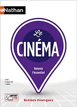 Broschiert Le cinéma : retenir l'essentiel von Francis;goliot-Lete, Anne;vanoye, Francis Frey
