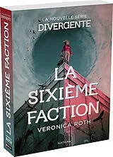 Broschiert La sixième faction. Vol. 1 von Veronica Roth
