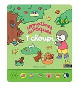 Broschiert T'Choupi Comptines de Paques von 
