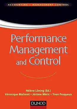 E-Book (epub) Performance Management and Control von Hélène Löning, Véronique Malleret, Jérôme Méric