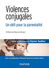 Broché Violences conjugales : un défi pour la parentalité de Karen Sadlier