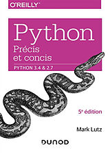 Broché Python précis et concis : Python 3.4 & 2.7 de Mark Lutz