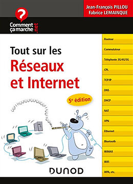 Broché Tout sur les réseaux et Internet de Jean-François; Lemainque, Fabrice Pillou