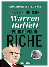 Broché Les 7 secrets de Warren Buffett pour devenir riche de Mary; Seah, Sean Buffett