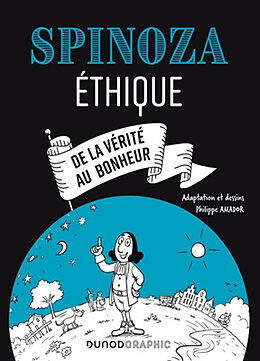 Broché Spinoza : Ethique : de la vérité au bonheur de Philippe Amador