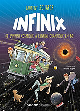 Broché Infinix : de l'infini cosmique à l'infini quantique en BD de Laurence Schafer