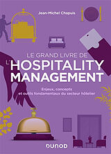 Broché Le grand livre de l'hospitality management de Chapuis