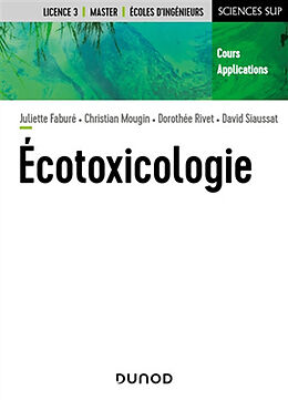 Broché Ecotoxicologie de J.; Mougin, C.; Rivet, D.; Siaussat, D. Faburé