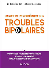 Broché Troubles bipolaires : manuel de psychoéducation de Gay+colombani
