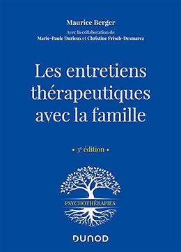 Broché Les entretiens thérapeutiques avec la famille de Maurice Berger