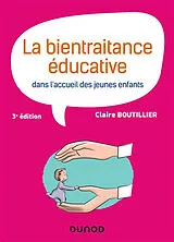 Broschiert La bientraitance éducative dans l'accueil des jeunes enfants von Claire Boutillier