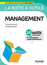 Broschiert La boîte à outils du management : 58 outils clés en main + 2 podcasts d'approfondissement von Vincent; Guillou, Philippe Dicecca