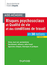 Broché Risques psychosociaux et qualité de vie et des conditions de travail en 38 notions de 