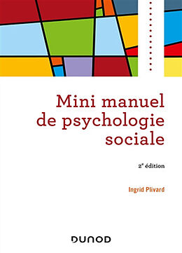 Broché Mini manuel de psychologie sociale de Ingrid Plivard