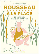 Broché Rousseau à la plage : le naturel dans un transat de Soumet