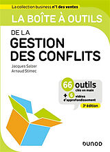 Broché La boîte à outils de la gestion des conflits : 66 outils clés en main + 6 vidéos d'approfondissement de Jacques; Stimec, Arnaud Salzer