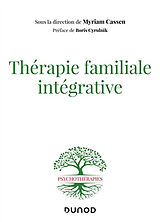 Broché Thérapie familiale intégrative de Myriam Cassen