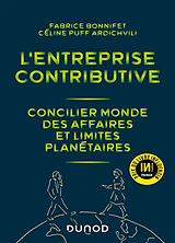 Broché L'entreprise contributive : concilier monde des affaires et limites planétaires de Fabrice; Puff Ardichvili, Céline Bonnifet