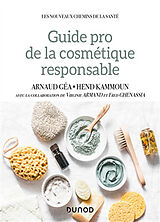 Broché Guide pro de la cosmétique responsable de A.; Kammoun, H. Géa