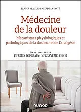 Broschiert Médecine de la douleur von Pierrick; Melchior, Meggane Poisbeau
