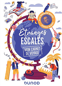 Broché Etranges escales, mon carnet de voyage de Patrick Baud