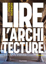 Broché Lire l'architecture : lexique visuel de Owen Hopkins