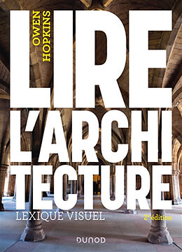 Broché Lire l'architecture : lexique visuel de Owen Hopkins