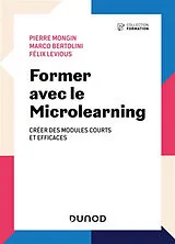 Broschiert Former avec le microlearning von Mongin+bertolini+lev