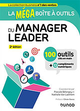 Broché La méga boîte à outils du manager leader : 100 outils clés en main : + 13 compléments numériques de Pascale; Van Laethem, Nathalie Belorgey