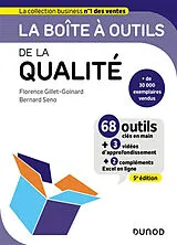 Broschiert La boîte à outils de la qualité : 68 outils clés en main : + 3 vidéos d'approfondissement + 2 compléments Excel en ligne von Florence; Seno, Bernard Gillet-Goinard