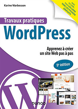 Broché WordPress : apprenez à créer un site web pas à pas de Karine Warbesson