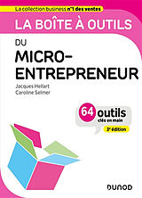 Broché La boîte à outils du micro-entrepreneur : 64 outils clés en main de Jacques; Selmer, Caroline Hellart