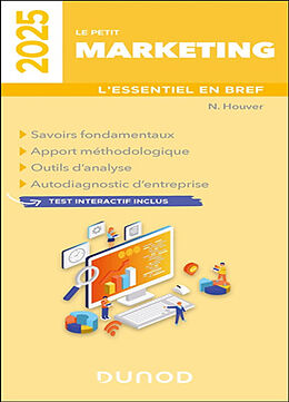 Broschiert Le petit marketing 2023 : l'essentiel en bref von Nathalie Houver