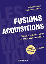 Broché Fusions acquisitions : tous les principes et outils à connaître de Olivier; Schier, Guillaume Meier